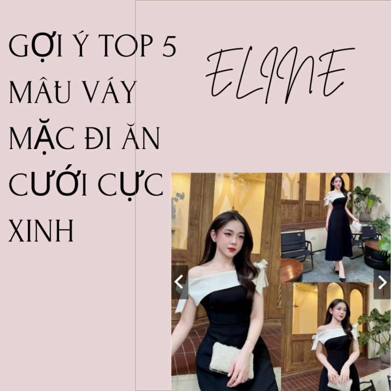 váy mặc đi ăn cưới